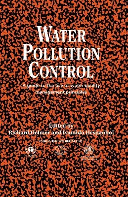 Water Pollution Control - Richard Helmer, Ivanildo Hespanhol