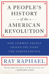 People's History of the American Revolution -  Ray Raphael