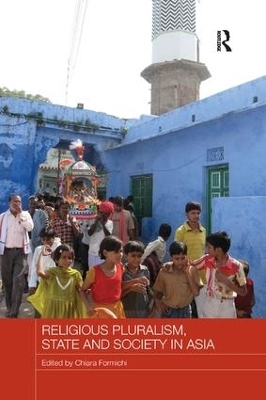 Religious Pluralism, State and Society in Asia - 