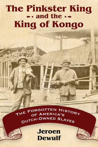 The Pinkster King and the King of Kongo - Jeroen Dewulf