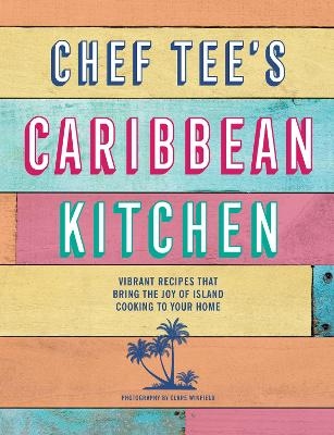 Chef Tee's Caribbean Kitchen - Chef Tee