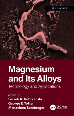 Magnesium and Its Alloys - 
