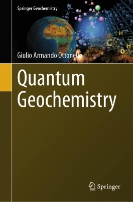 Quantum geochemistry - Giulio Armando Ottonello