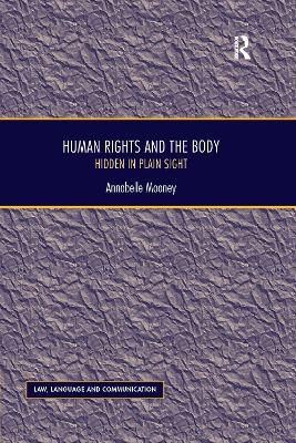 Human Rights and the Body - Annabelle Mooney