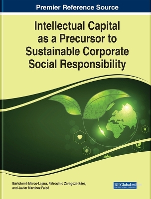 Intellectual Capital as a Precursor to Sustainable Corporate Social Responsibility - 