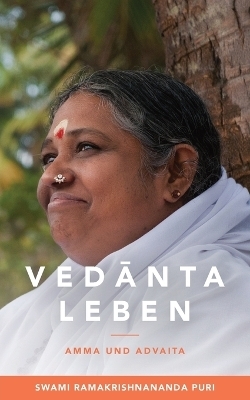 Vedanta leben -  Swami Ramakrishnananda Puri