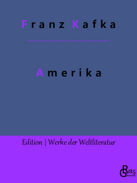 Amerika - Franz Kafka