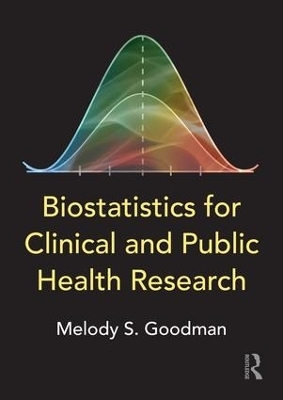 Biostatistics for Clinical and Public Health Research - Melody S. Goodman