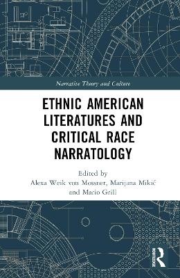 Ethnic American Literatures and Critical Race Narratology - 