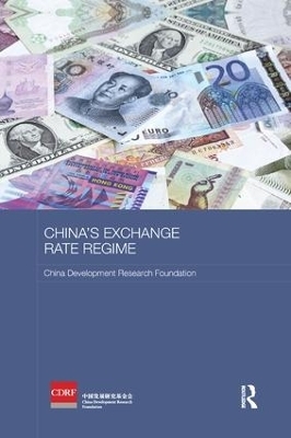 China's Exchange Rate Regime - China Development Research Foundation