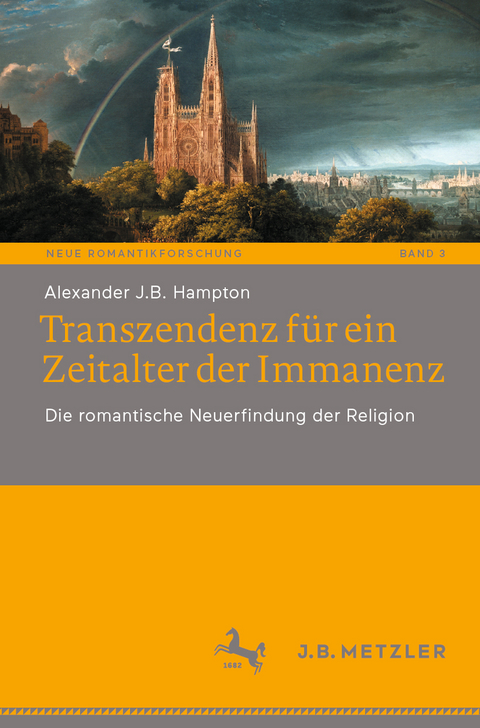 Transzendenz für ein Zeitalter der Immanenz - Alexander J.B. Hampton