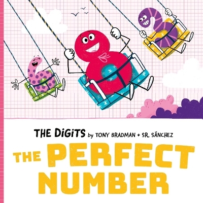 The Digits: The Perfect Number - Tony Bradman