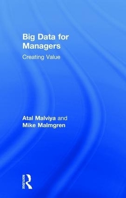 Big Data for Managers - Atal Malviya, Mike Malmgren