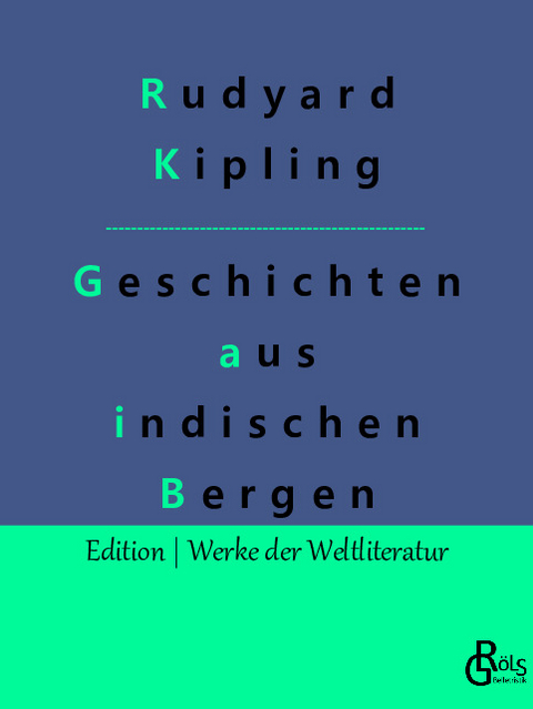 Schlichte Geschichten aus den indischen Bergen - Rudyard Kipling