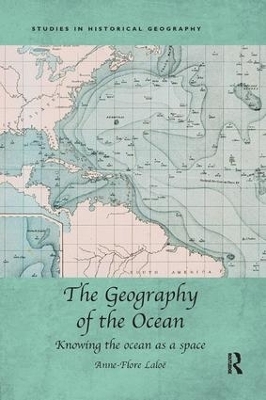 The Geography of the Ocean - Anne-Flore Laloë