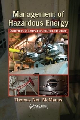 Management of Hazardous Energy - Thomas Neil McManus