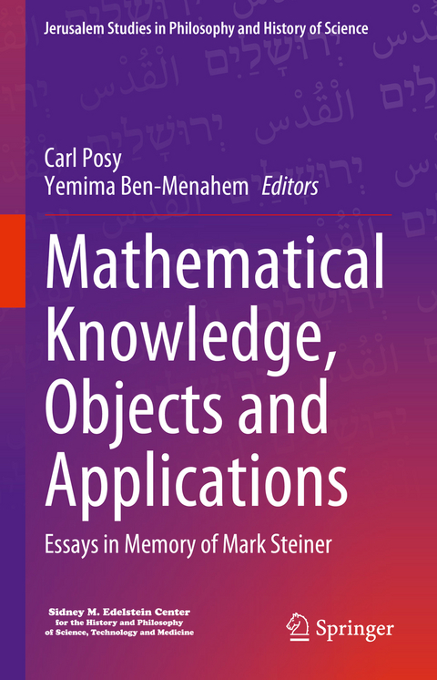Mathematical Knowledge, Objects and Applications - 