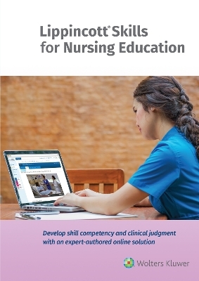 Lippincott Skills for Nursing Education - Pamela B Lynn