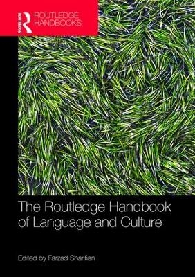 The Routledge Handbook of Language and Culture - 
