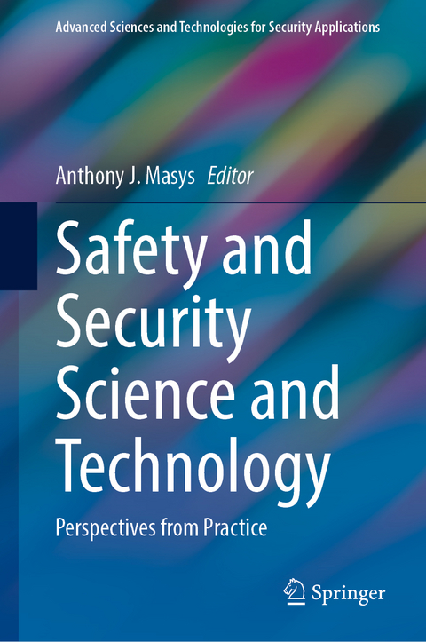 Safety and Security Science and Technology - 