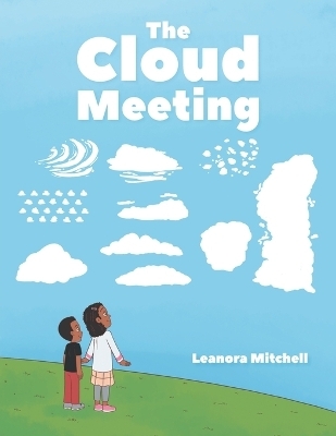 The Cloud Meeting - Leanora Mitchell