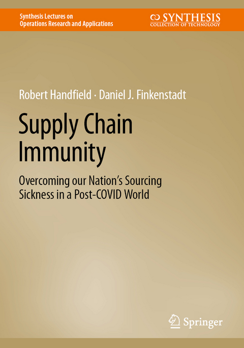 Supply Chain Immunity - Robert Handfield, Daniel J. Finkenstadt