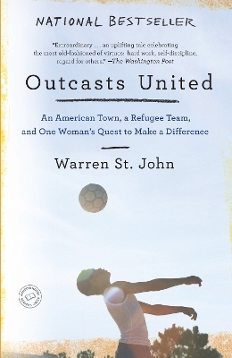 Outcasts United - Warren St. John