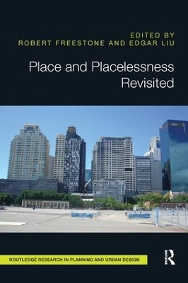 Place and Placelessness Revisited - 