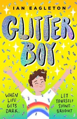 Glitter Boy - Ian Eagleton