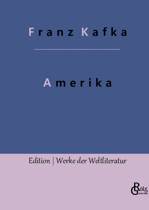 Amerika - Franz Kafka