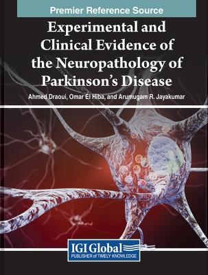 Experimental and Clinical Evidence of the Neuropathology of Parkinson's Disease - 