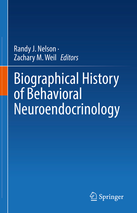 Biographical History of Behavioral Neuroendocrinology - 