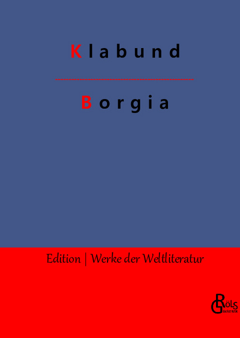 Borgia -  Klabund