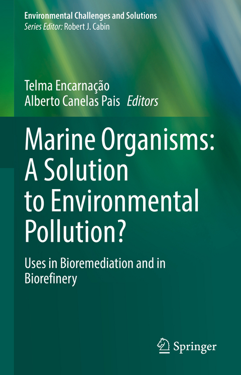 Marine Organisms: A Solution to Environmental Pollution? - 