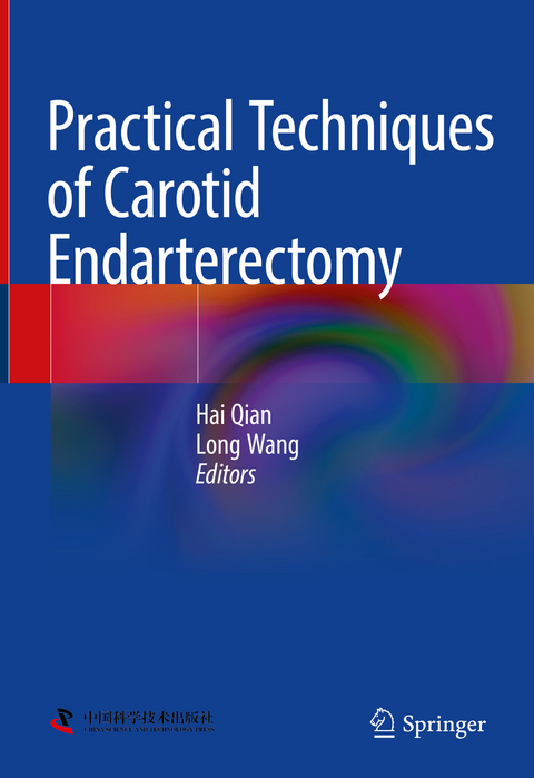 Practical Techniques of Carotid Endarterectomy - 