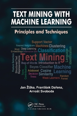 Text Mining with Machine Learning - Jan Žižka, František Dařena, Arnošt Svoboda
