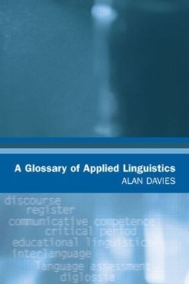 A Glossary of Applied Linguistics - Alan Davies