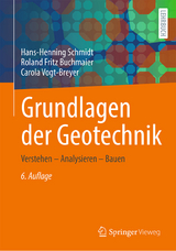 Grundlagen der Geotechnik - Hans-Henning Schmidt, Roland Fritz Buchmaier, Carola Vogt-Breyer