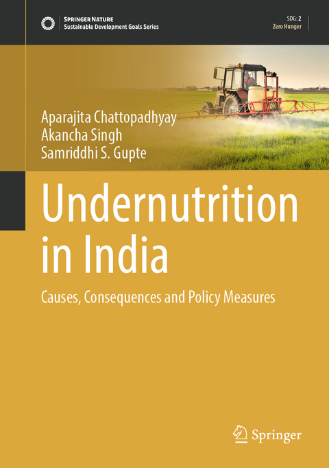 Undernutrition in India - Aparajita Chattopadhyay, Akancha Singh, Samriddhi S. Gupte