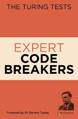 The Turing Tests Expert Code Breakers - Dr Gareth Moore