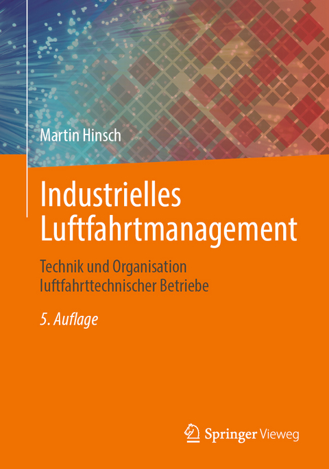 Industrielles Luftfahrtmanagement - Martin Hinsch