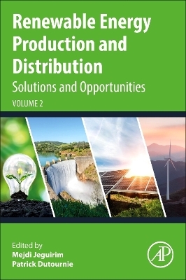 Renewable Energy Production and Distribution Volume 2 - 