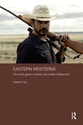 Eastern Westerns - Stephen Teo