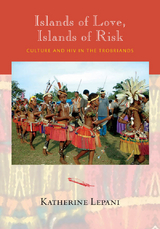 Islands of Love, Islands of Risk -  Katherine Lepani