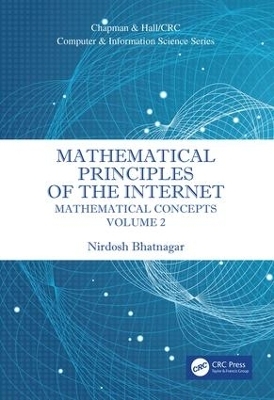 Mathematical Principles of the Internet, Volume 2 - Nirdosh Bhatnagar