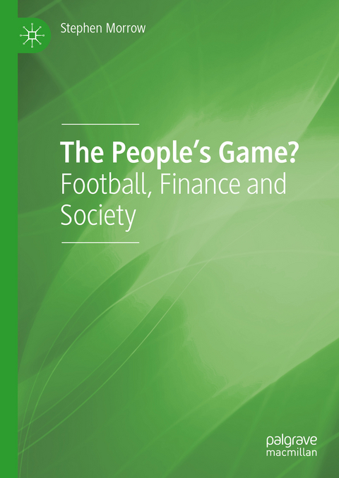 The People's Game? - Stephen Morrow