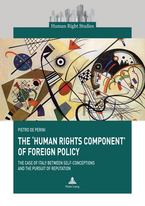 The ‘Human Rights Component’ of Foreign Policy - Pietro de Perini