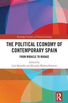 The Political Economy of Contemporary Spain - 