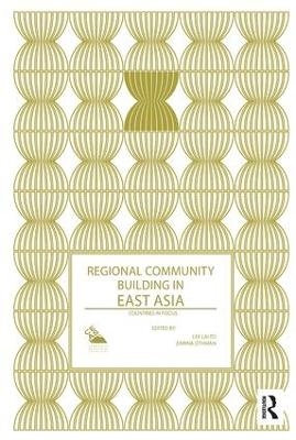 Regional Community Building in East Asia - 