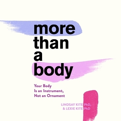 More Than a Body - Lexie Kite